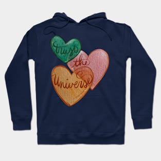 Trust The Universe Hearts Hoodie